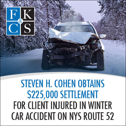 Steven H. Cohen Obtains $225,000 Settlement for Client Injured in Winter Car Accident on New York State Route 52